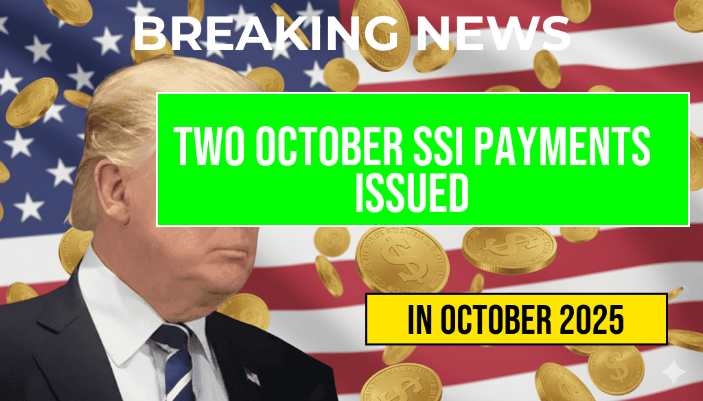 Two SSI Payments to Be Issued by Social Security in October